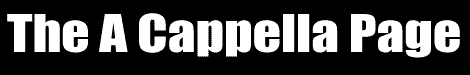 The A Cappella Page!