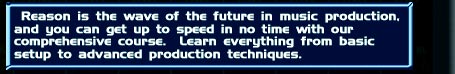 Reason is the wave of the future in music production, and you can get up to speed in no time with our comprehensive course. Learn everything from basic setup to advanced production techniques.