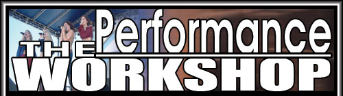 The Performance Workshop!
