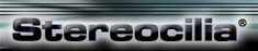 Stereocilia