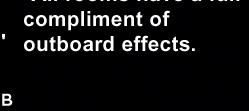 All rooms have a full compliment of outboard effects